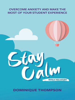 cover image of Stay Calm While You Study